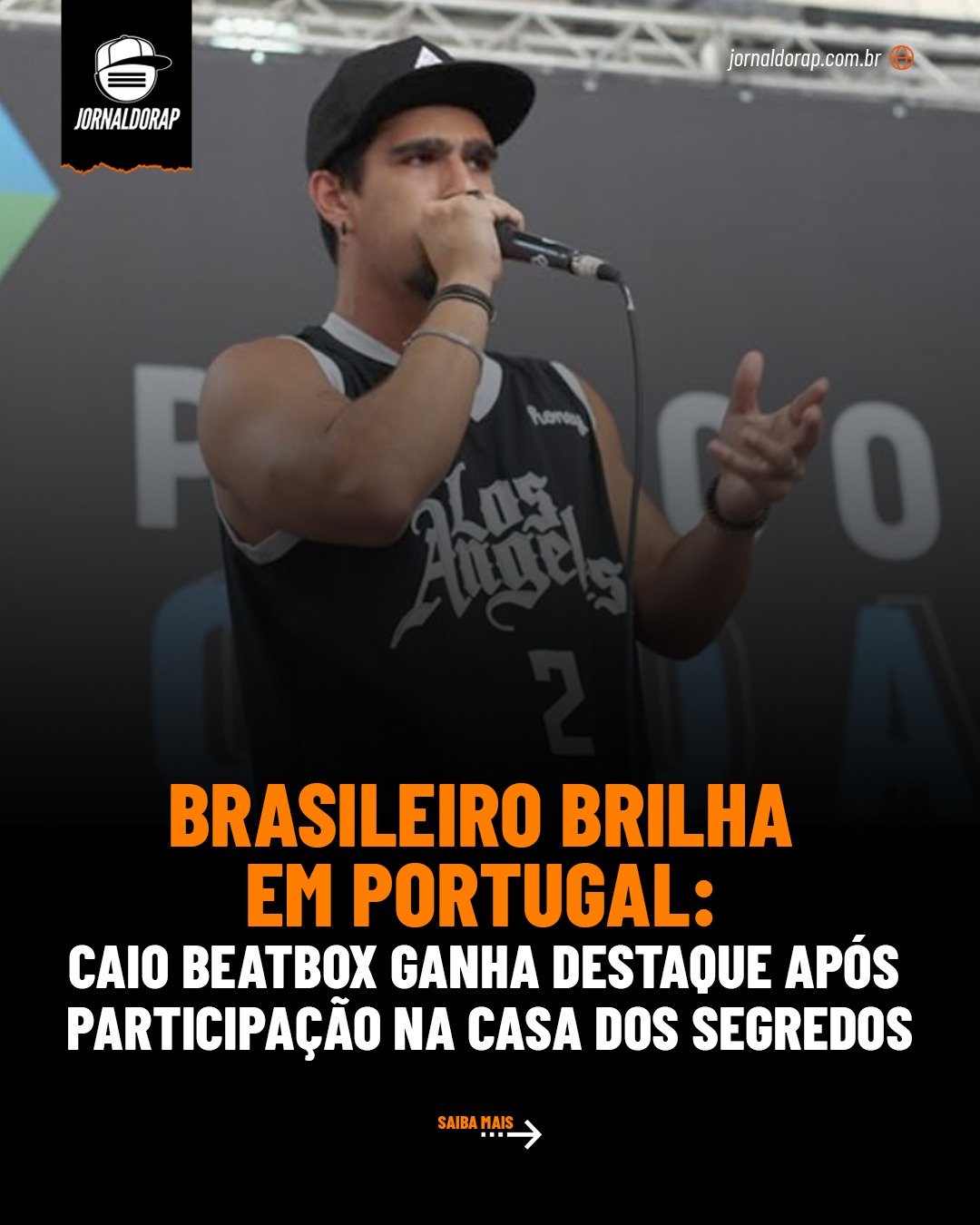 Manchete do Jornal do Rap: Brasileiro brilha em Portugal